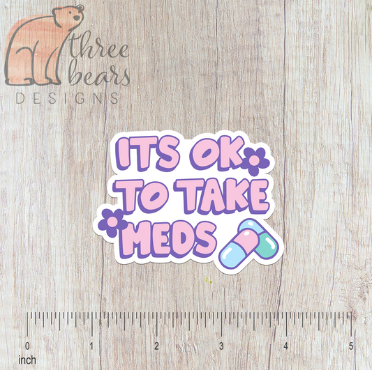 Ok to Take Meds Sticker — INDOOR USE ONLY