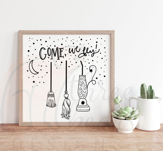 Come We Fly Shelf Sign