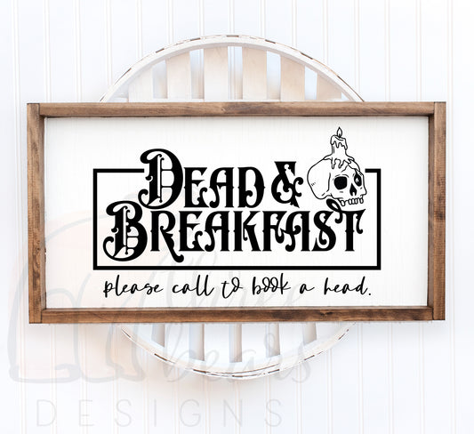 Dead and Breakfast Shelf Sign