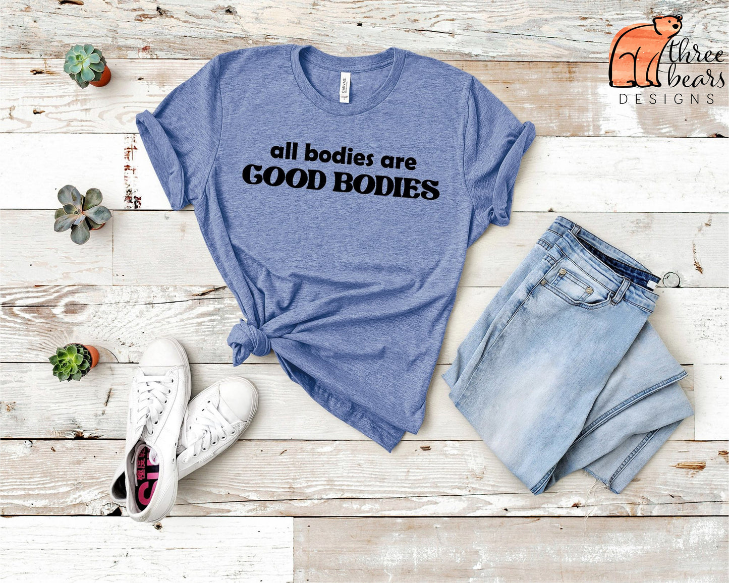 All Bodies Are Good Bodies Shirt