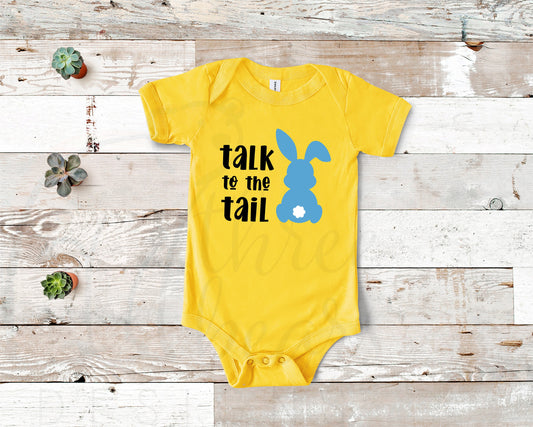 Talk to the Tail Easter Shirt
