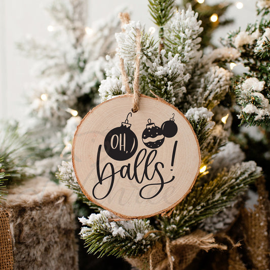 Oh Balls Christmas Ornament