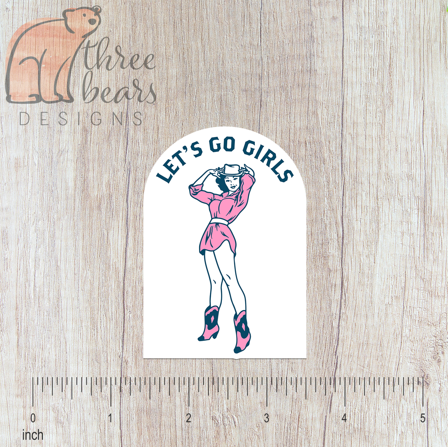 Let's Go Girls Sticker — INDOOR USE ONLY