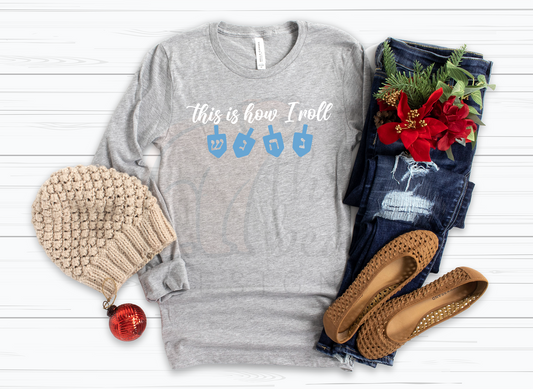 How I Roll Hanukkah Holiday Shirt