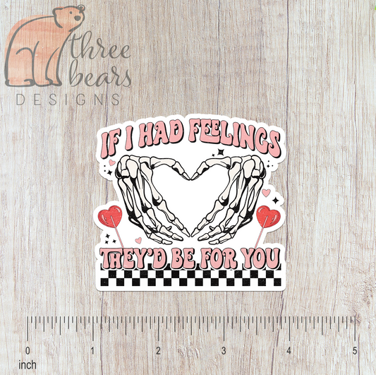 Feelings for You Valentine Sticker — INDOOR USE ONLY