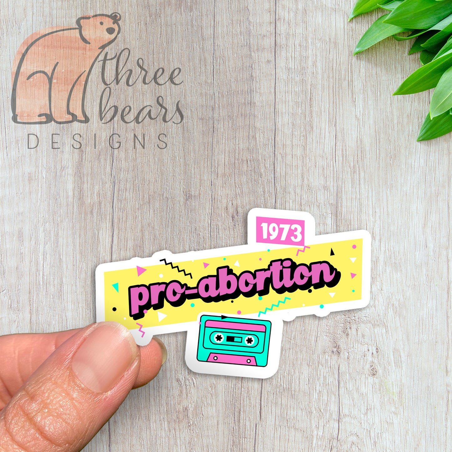 90s Pro-Abortion 1973 Sticker — INDOOR USE ONLY