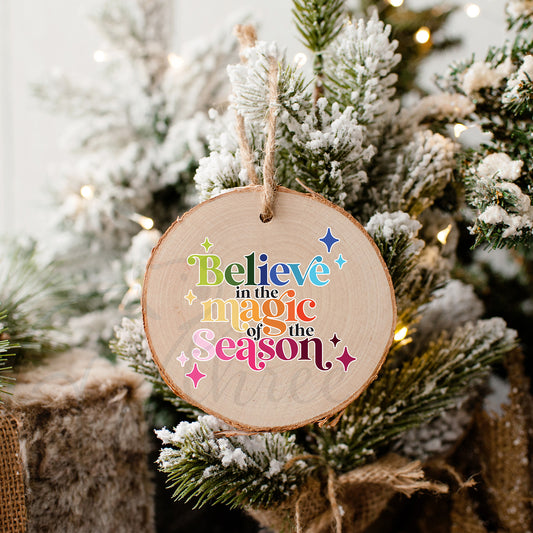 Believe in the Magic Christmas Ornament