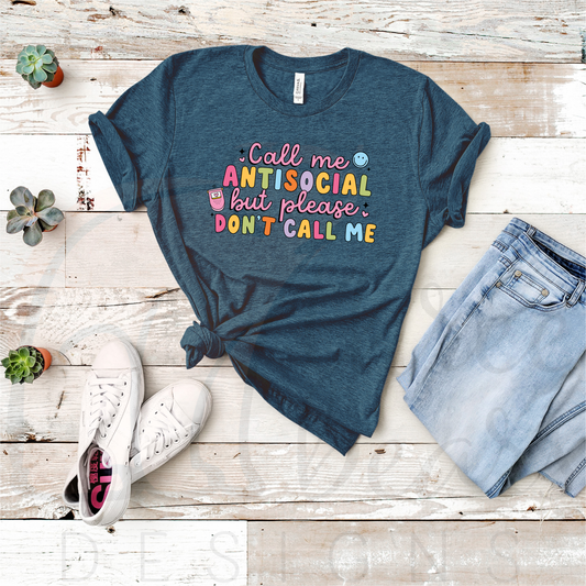 Call Me Antisocial Shirt