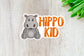 Hippo Kid Sticker — INDOOR USE ONLY