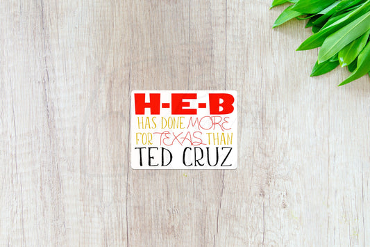 HEB and Texas Sticker — INDOOR USE ONLY