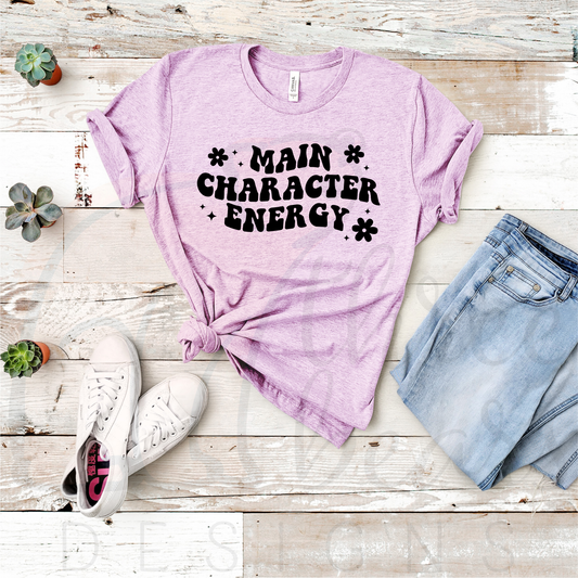 Main Character Energy Shirt