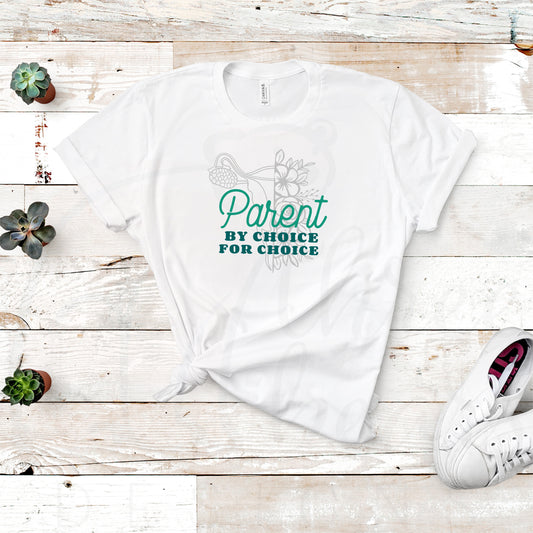 Pro-Choice Parent Shirt