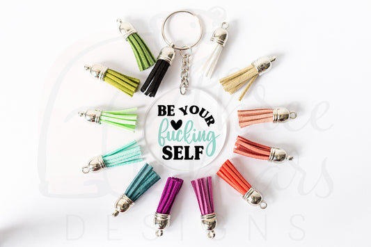 Be Your Fucking Self Keychain