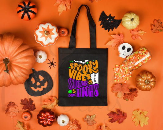 Spooky Vibes and Sugar Highs Trick or Treat Tote Bag