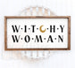 Witchy Woman Shelf Sign